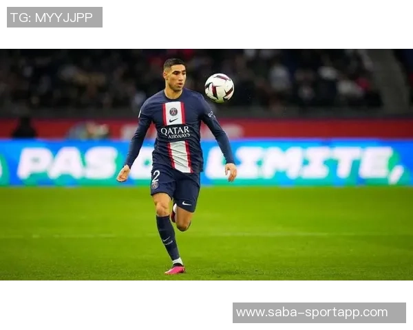 阿什拉夫期待再战巴萨两队风格相似引发关注